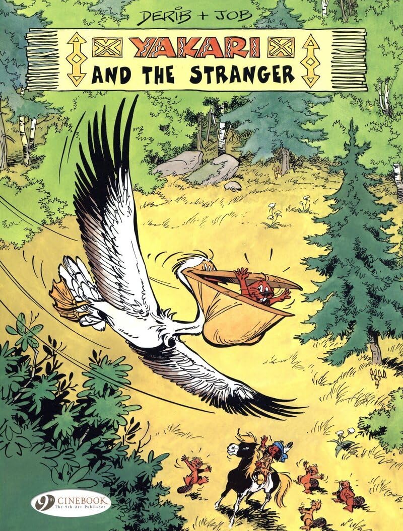 Yakari Vol. 5: Yakari and the Stranger