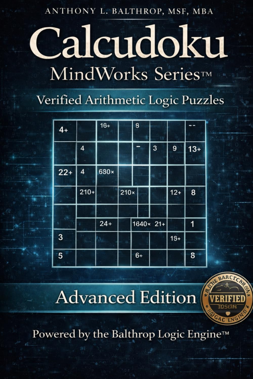 Calcudoku MindWorks Series™: Advanced Edition (8×8 Grid • Pocket Edition 6x9): Verified Arithmetic Logic Puzzles for Strategic Solvers (CALCUDOKU MINDWORKS SERIES™ POCKET EDITION (6X6))