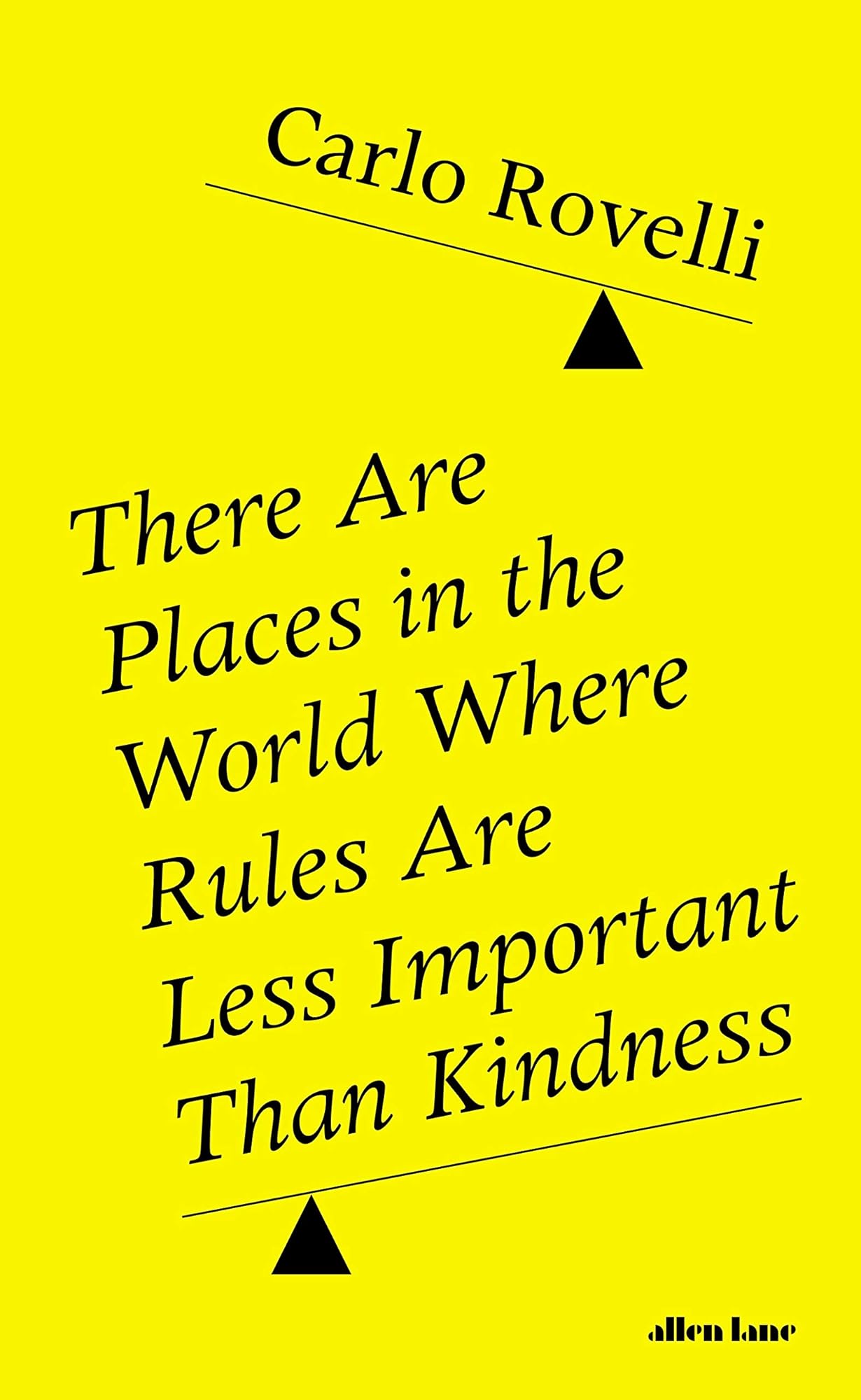Cover of There Are Places in the World Where Rules Are Less Important Than Kindness