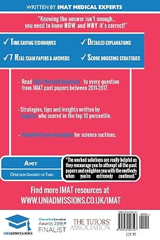 IMAT Past Paper Worked Solutions: 2011 - 2017, Detailed Step-By-Step Explanations for over 500 Questions, IMAT, UniAdmissions
