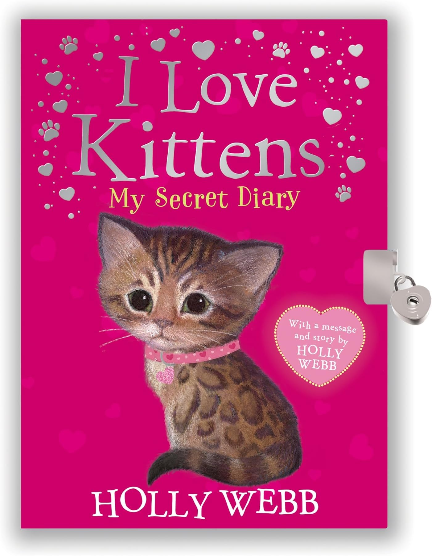 I Love Kittens: My Secret Diary Hardcover – 7 Sept. 2017