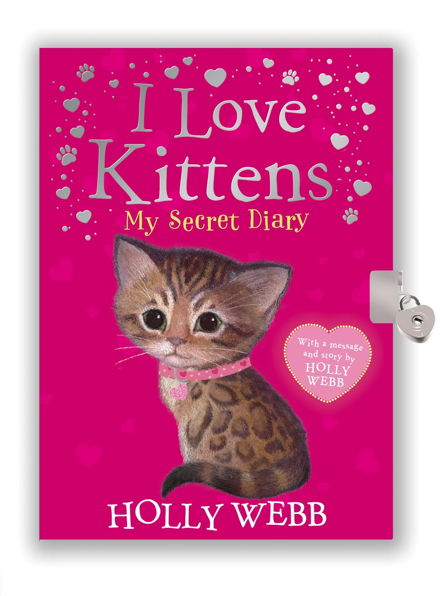 I Love Kittens: My Secret Diary Hardcover – 7 Sept. 2017