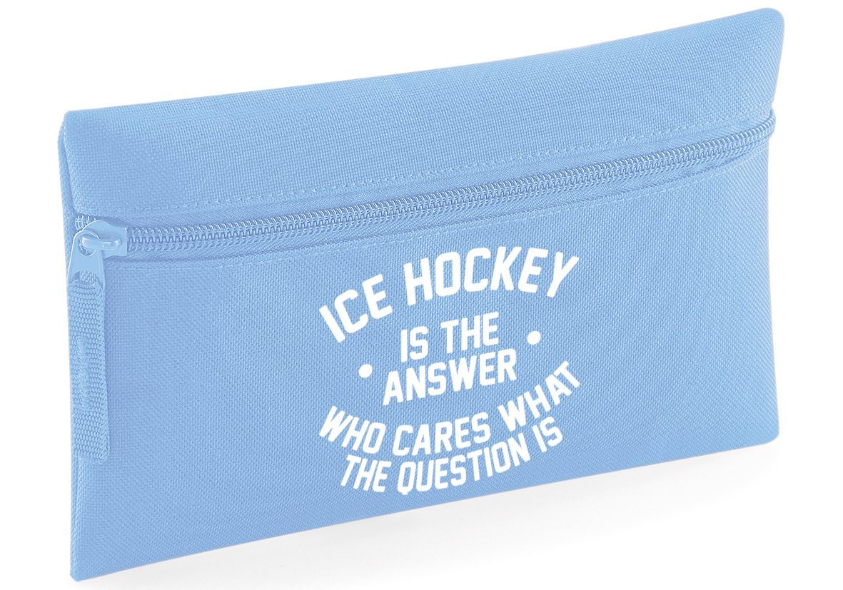 HippoWarehouse Ice Hockey is The Answer Who Cares What The Question is Printed Pencil Case Desk Organiser College School University 21x14cm 0.5 litres