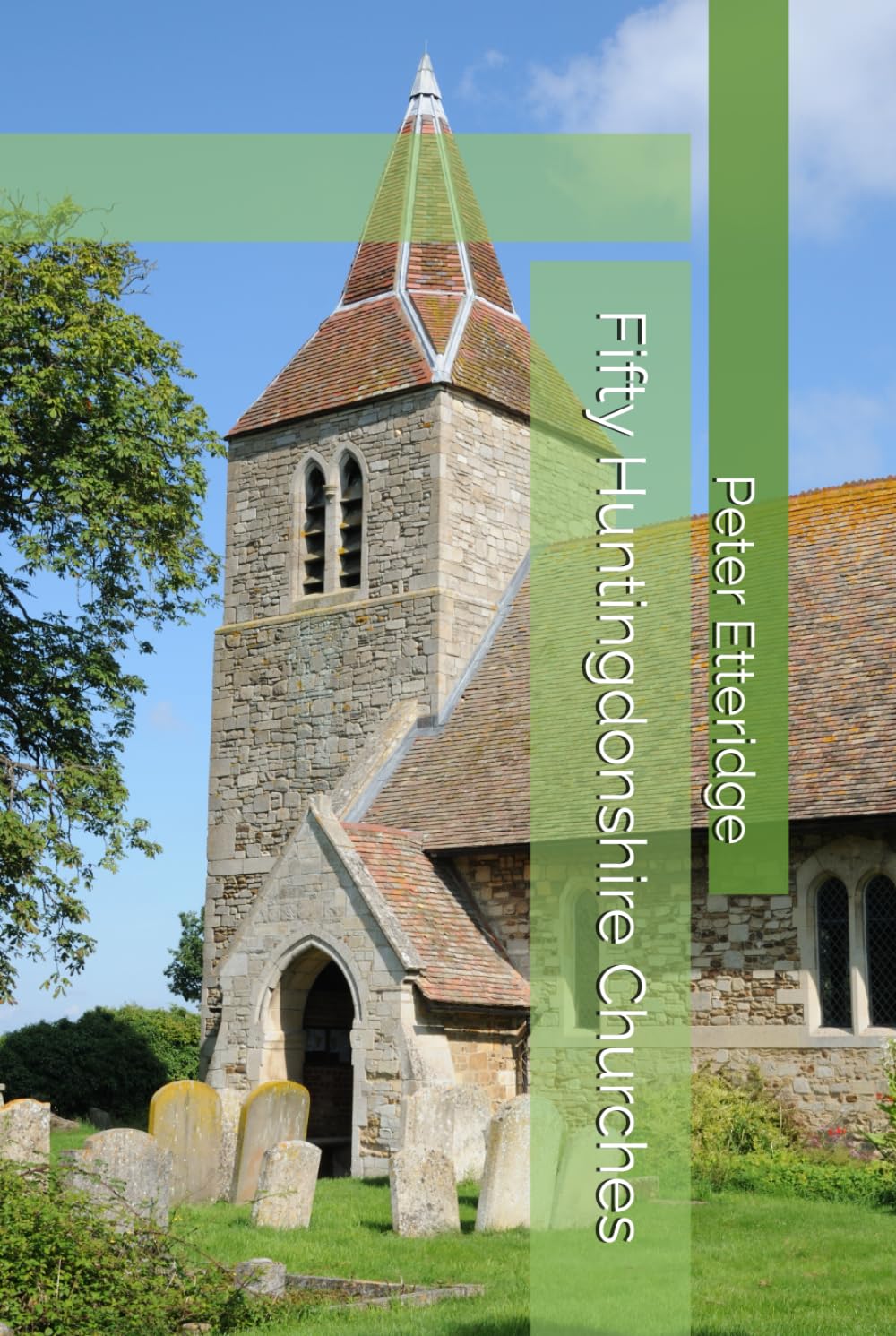 Fifty Huntingdonshire Churches