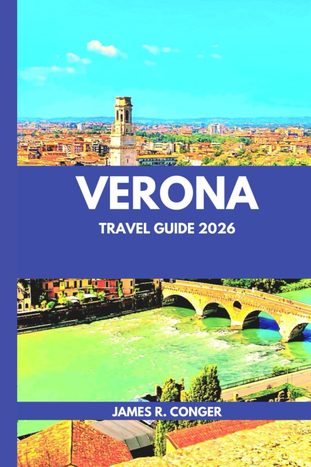 Verona Travel Guide 2026