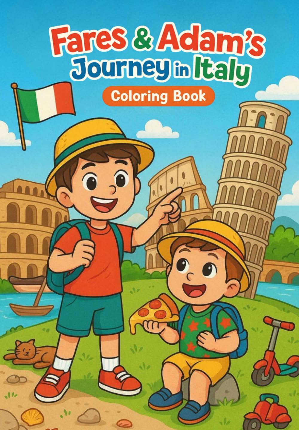 Fares & Adam’s Journey in Italy: A Fun Travel-Themed Coloring Adventure for Kids: Explore Italy’s Iconic Landmarks Through 30 Playful Coloring Pages – Perfect for Ages 3–8