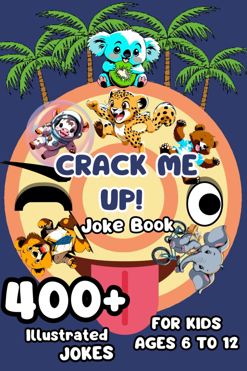 Joke book for kids: Fully illustrated children’s book | Silly Jokes for Kids | 400+ Hilarious Tongue Twisters | Puns | Riddles | Knock Knock Jokes.