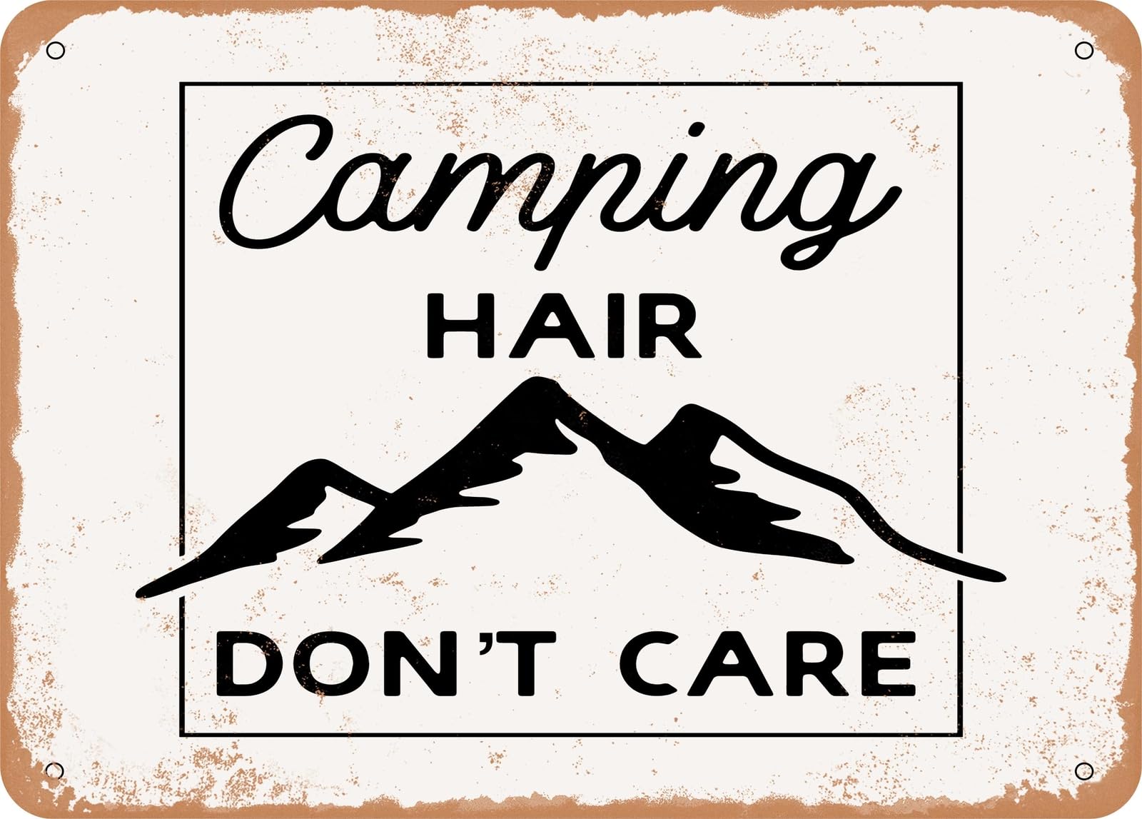 Metal Sign - Camping Hair Don't Care - Vintage Look Sign home decor