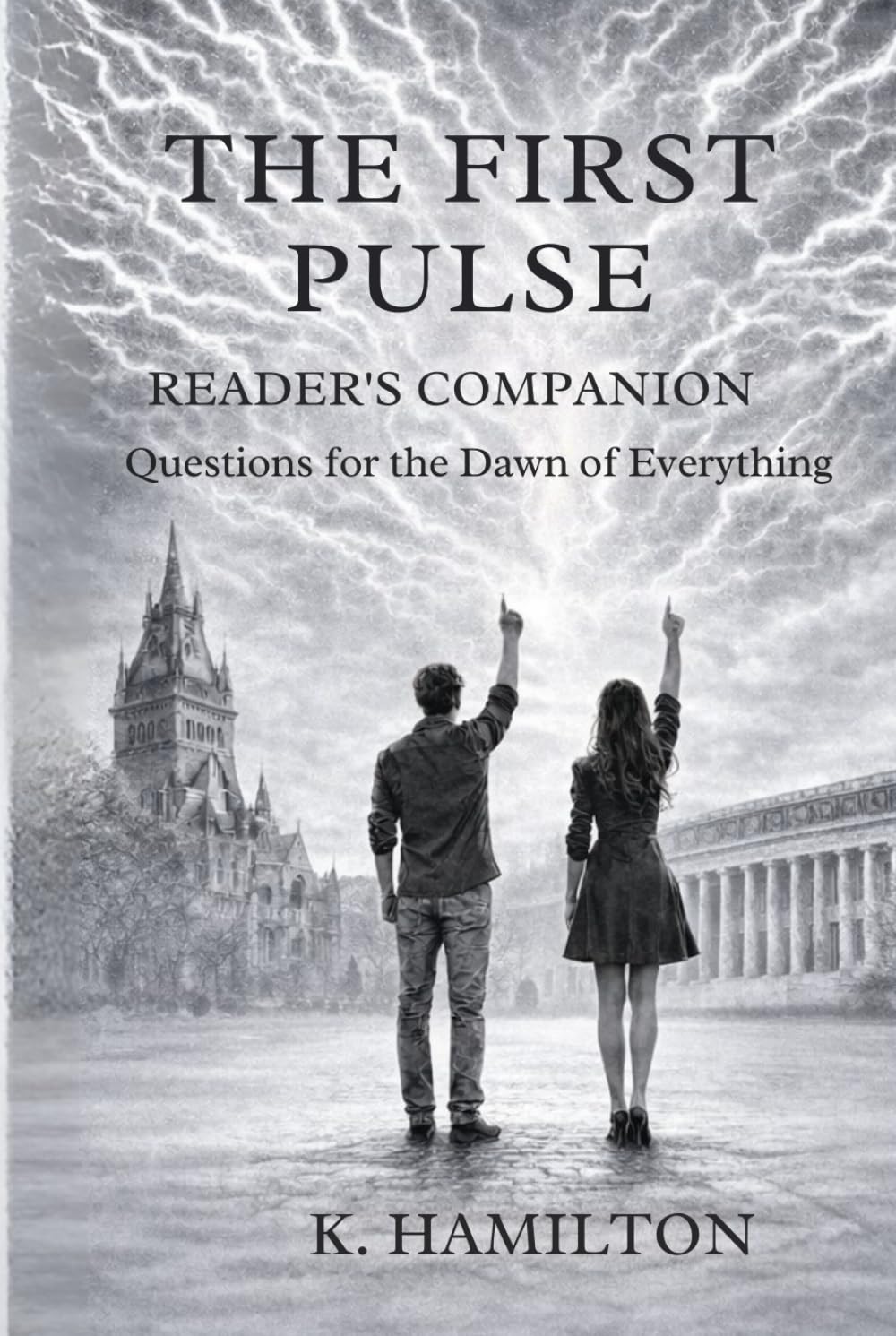 The First Pulse Reader's Companion: Questions for the Dawn of Everything