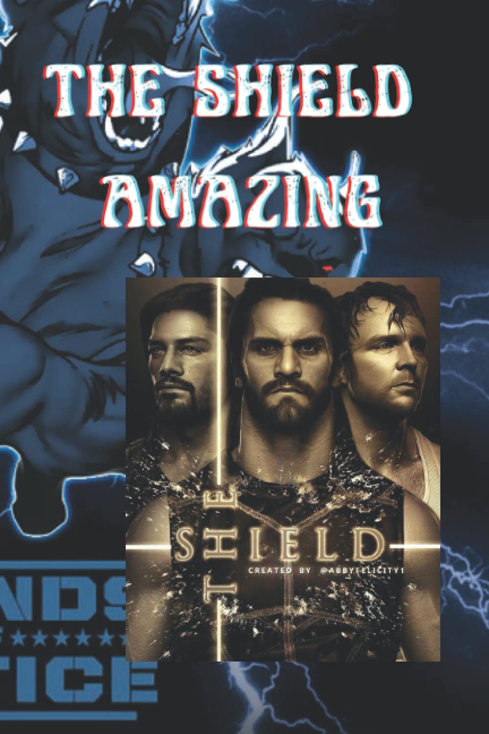 The Shield Amazing: WWE ENTERTAINMENT