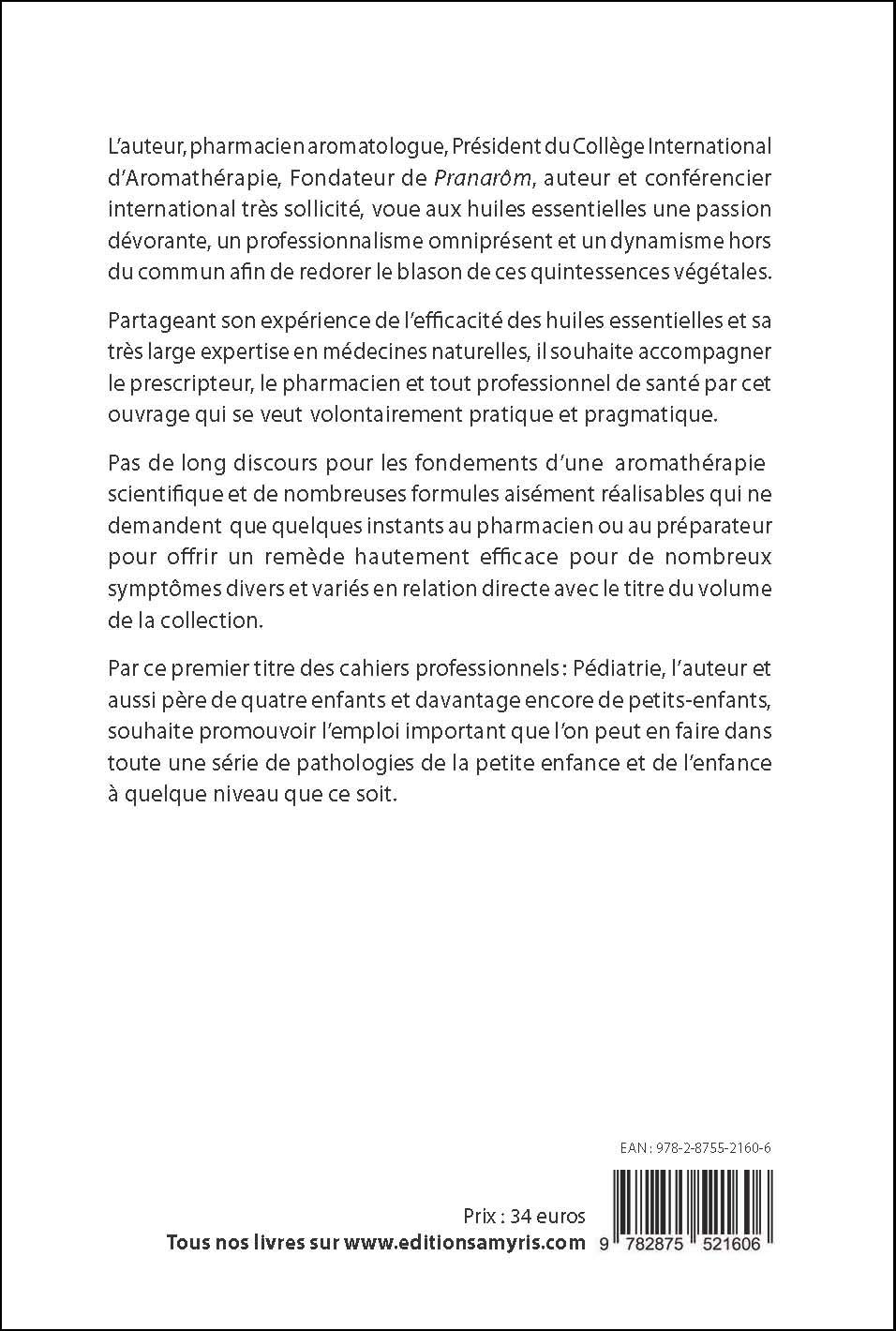Les cahiers professionnels d'Aromathérapie selon l'école française : Volume 1, Pédiatrie