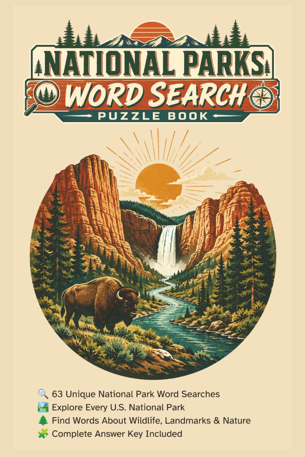 National Parks Word Search Puzzle Book: One Puzzle for Every U.S. National Park
