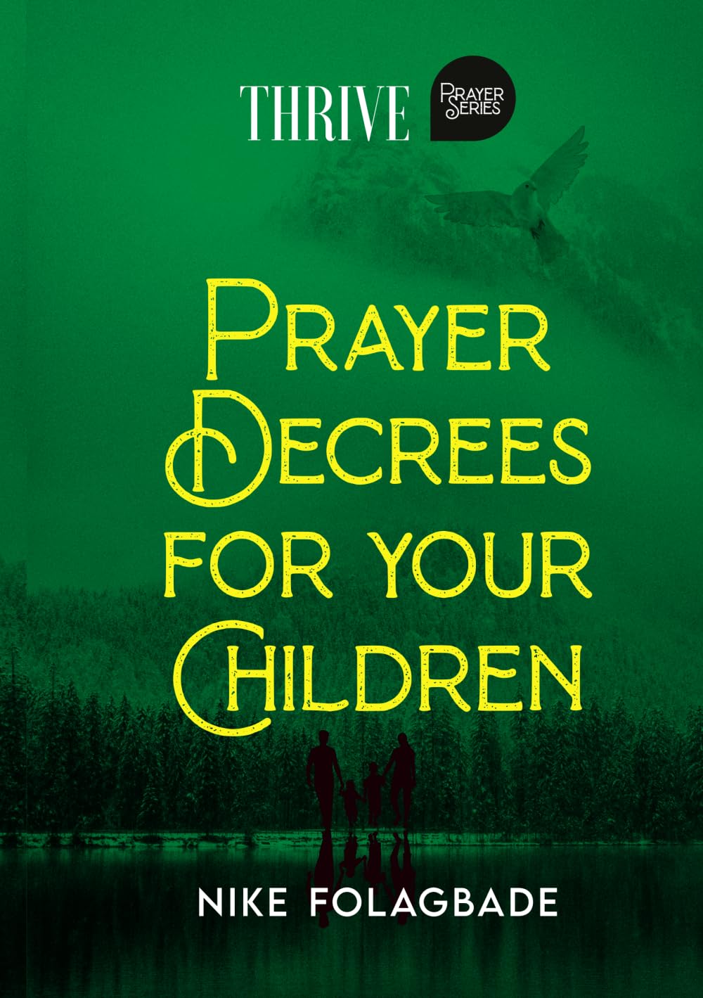 PRAYER DECREES FOR YOUR CHILDREN