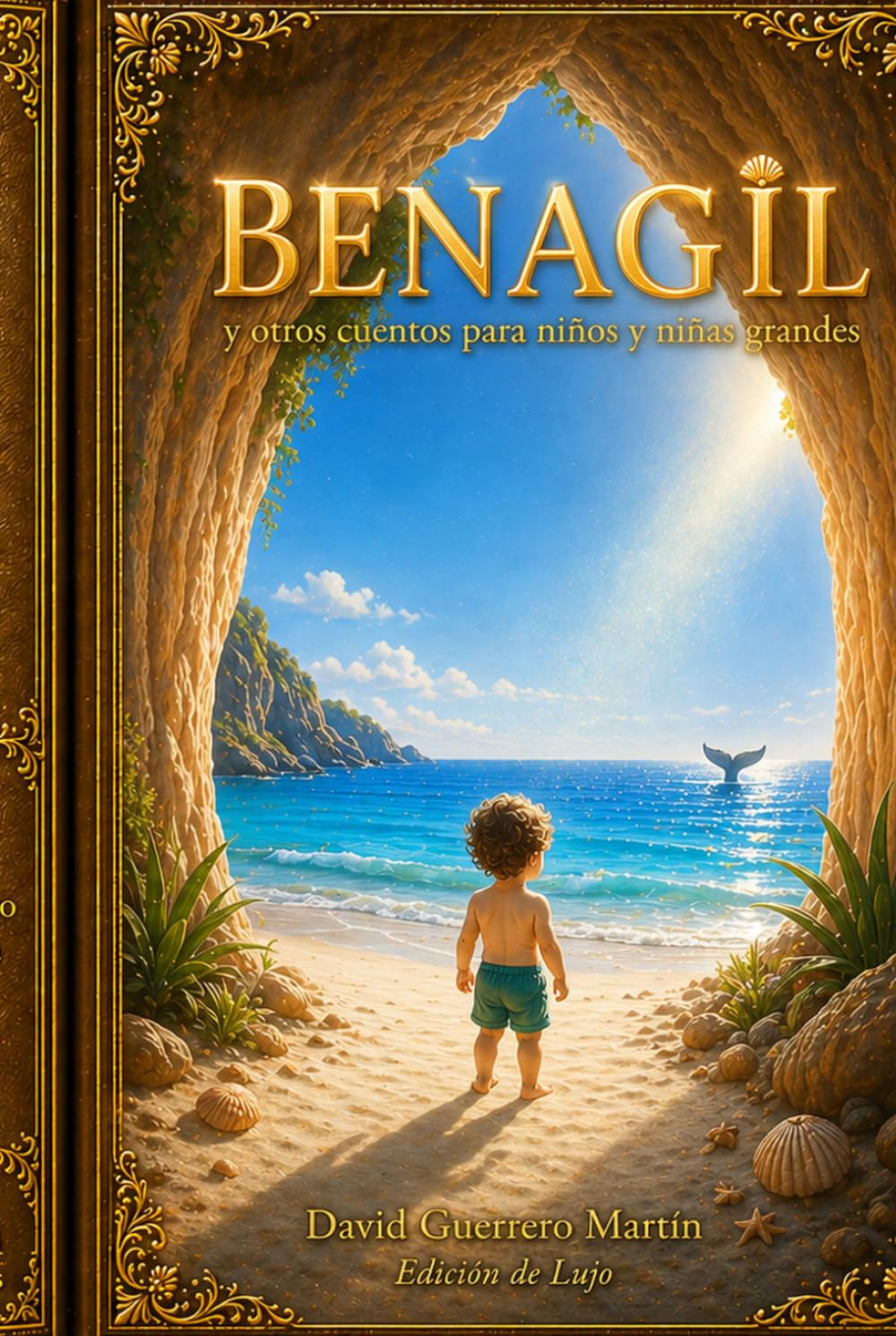 BENAGIL: y otros cuentos para niños y niñas grandes
