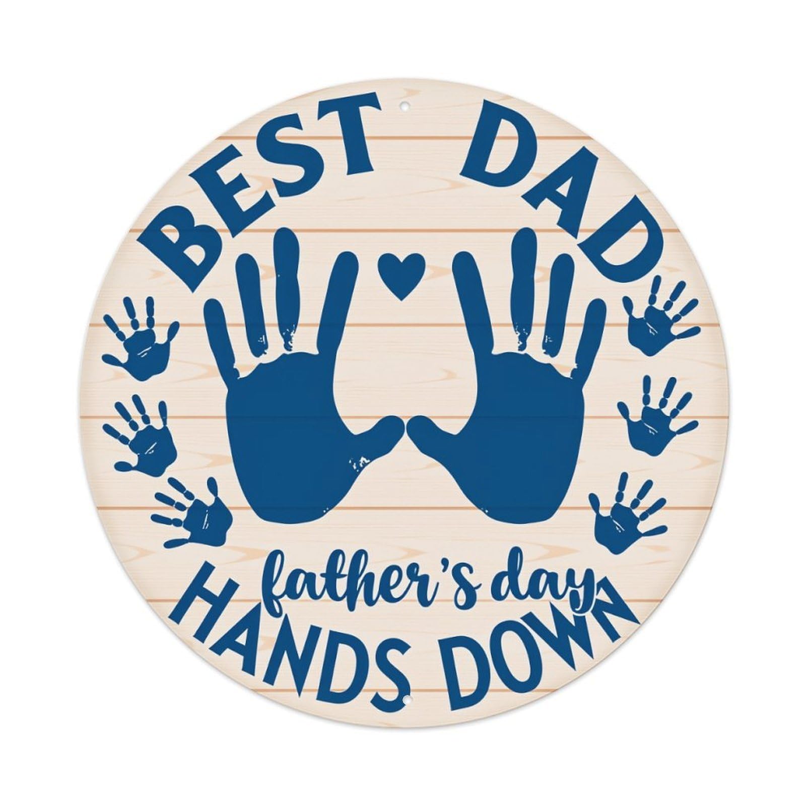 Best Dad Hands Down Father's Day Metal Tin Sign Plaque
