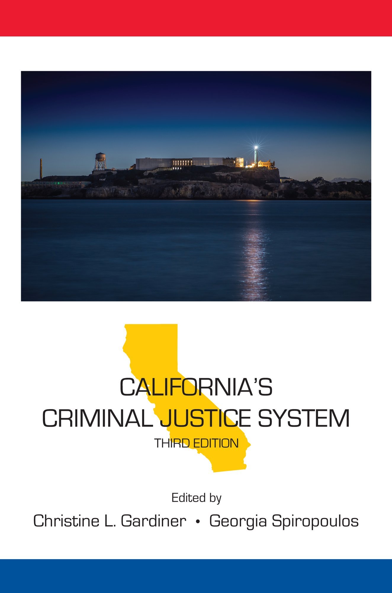 California's Criminal Justice System (State-Specific Criminal Justice Series)