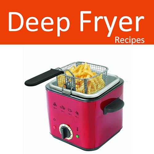 Deep Fryer Recipes