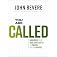 You Are Called: Discover Your God-Given Gifts to Fulfill Your Purpose