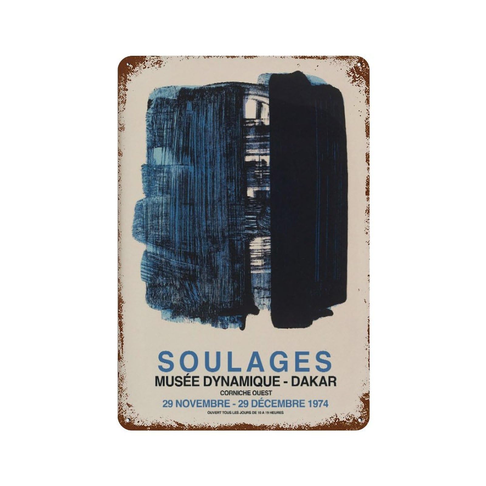 xiaoxiaoshen Pierre Soulages Exhibition Abstract Wall Decor Art Metal Tin Poster Modern Home Decor Art Home Bar Shop Decorations Vintage Sign 30x20cm