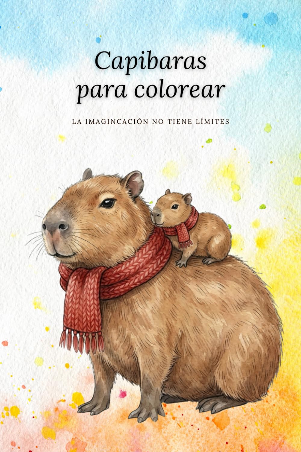 Capibaras para colorear: Libro de colorear kawaii para niños y niñas · 25 dibujos adorables de capibaras