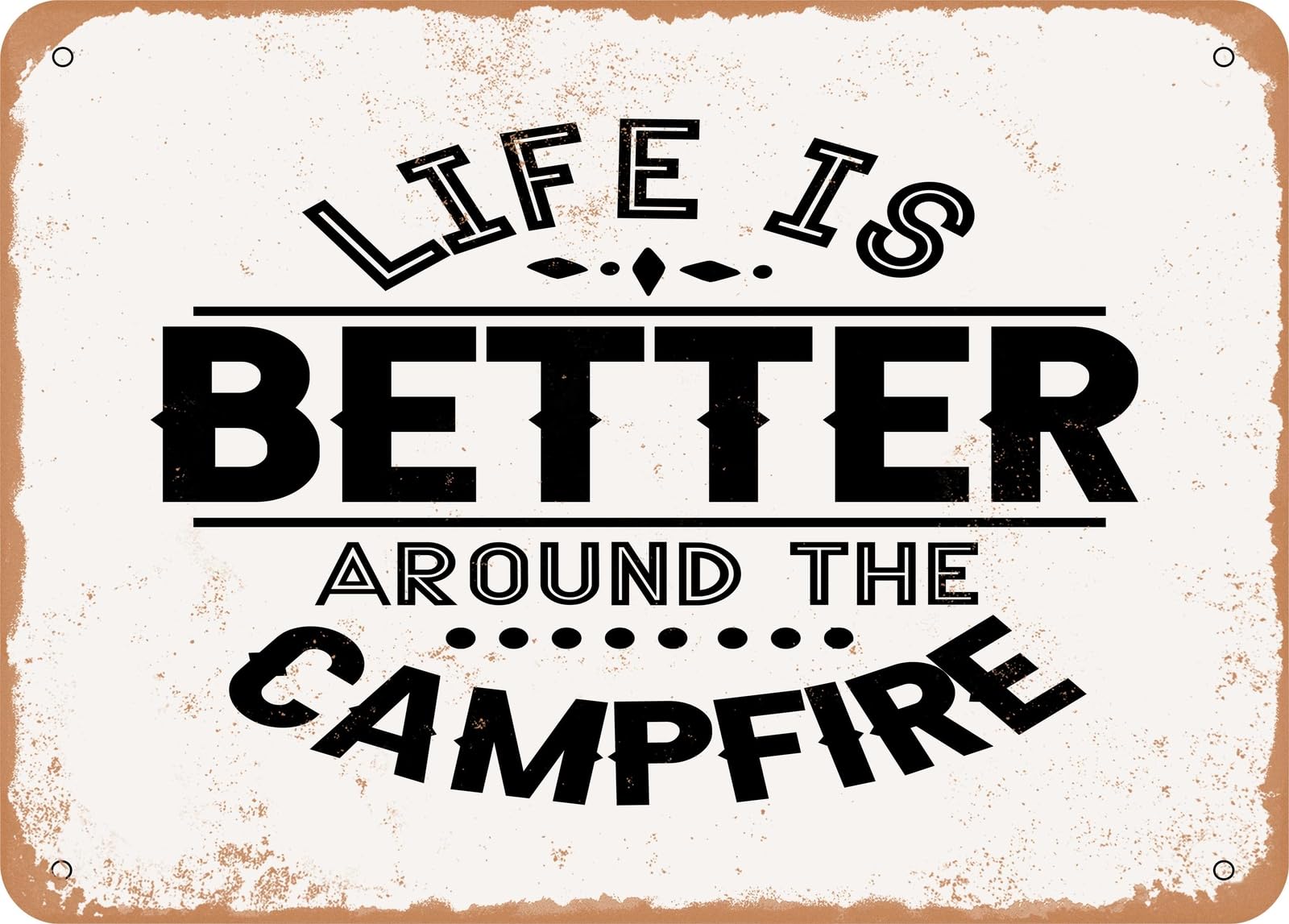 Miaomansenstore Metal Sign - Life Is Better Around The Campfire - Vintage Look Sign Home Decor
