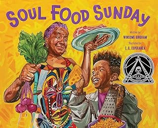Soul Food Sunday: A Picture Book