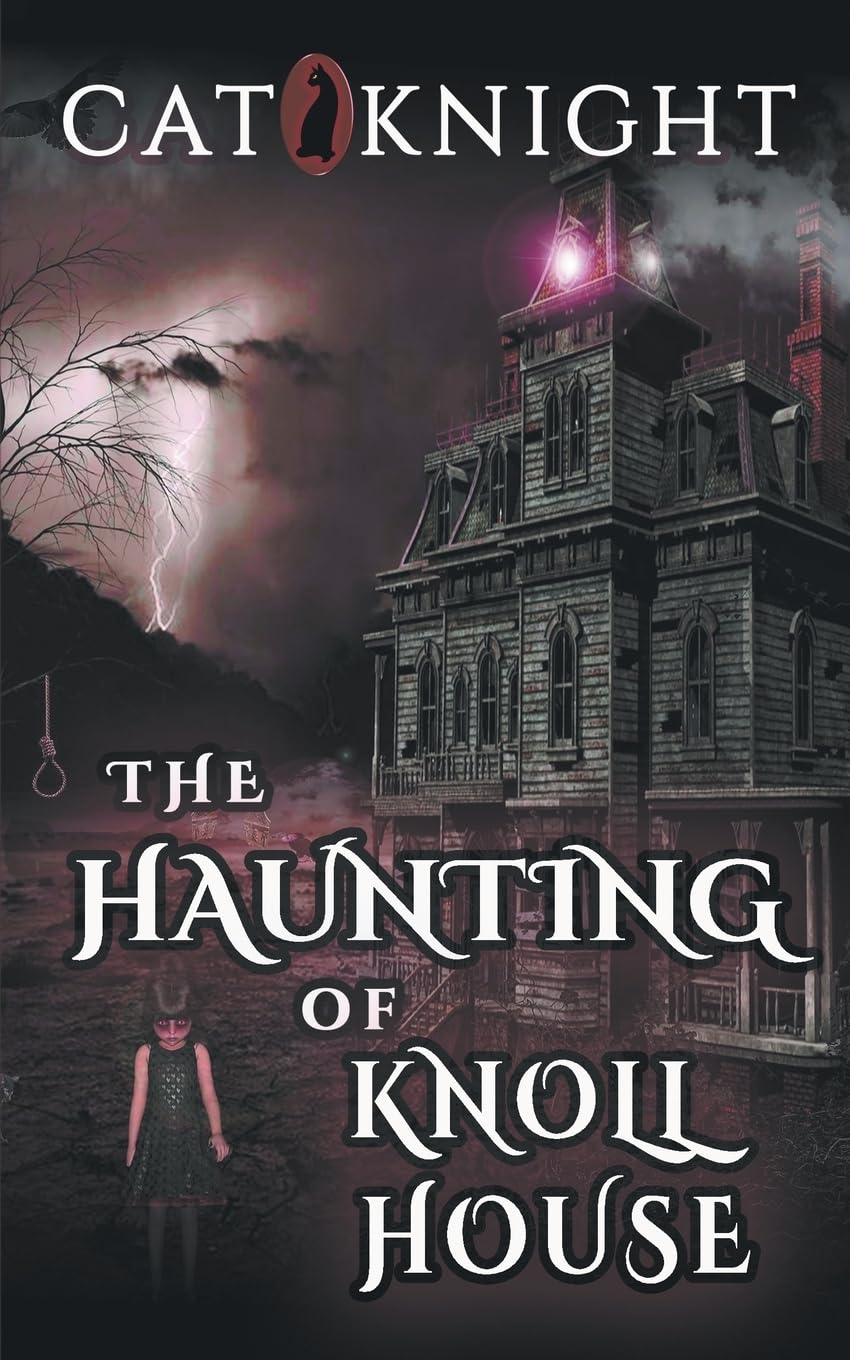 The Haunting of Knoll House (Hauntings of)