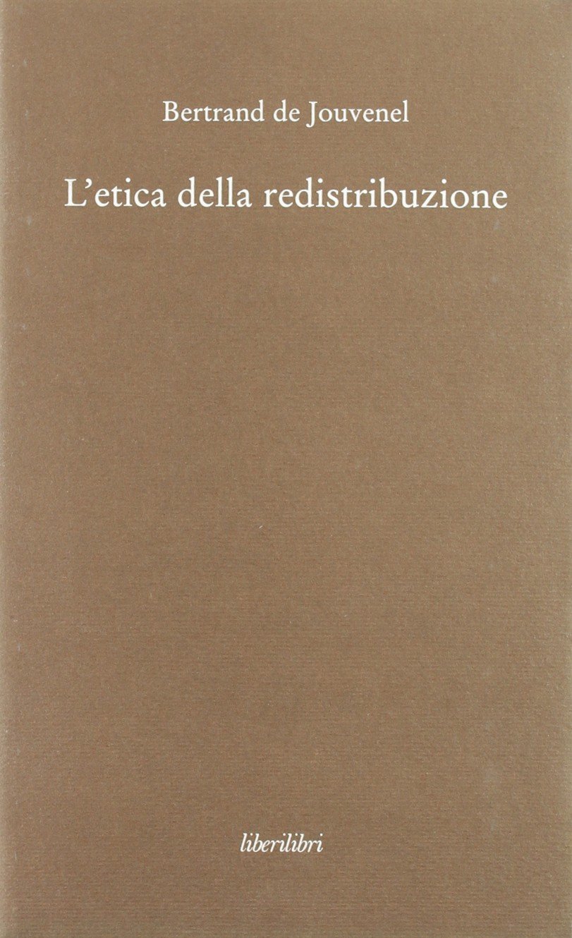 L'etica della redistribuzione