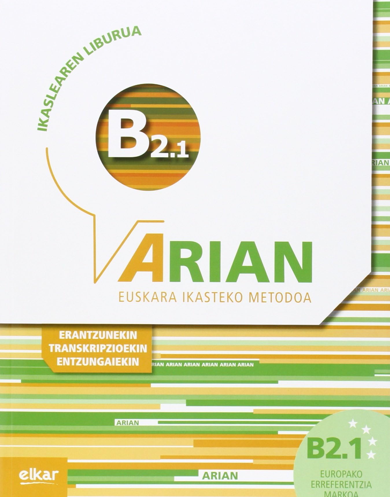 Arian B2.1 Ikaslearen liburua (+erantzunak + transkripzioak) + CD
