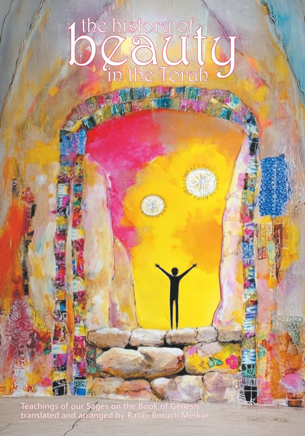 The History of Beauty in the Torah: The Book of Genesis