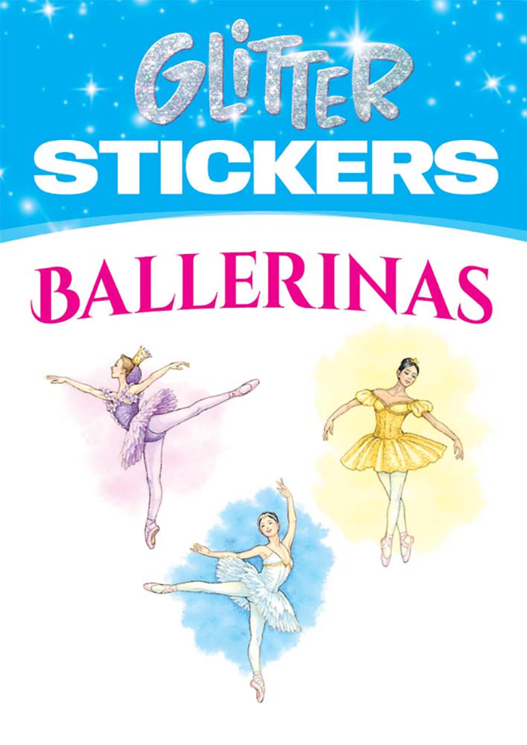 Glitter Stickers: Ballerinas (Dover Little Activity Books: Ballet)