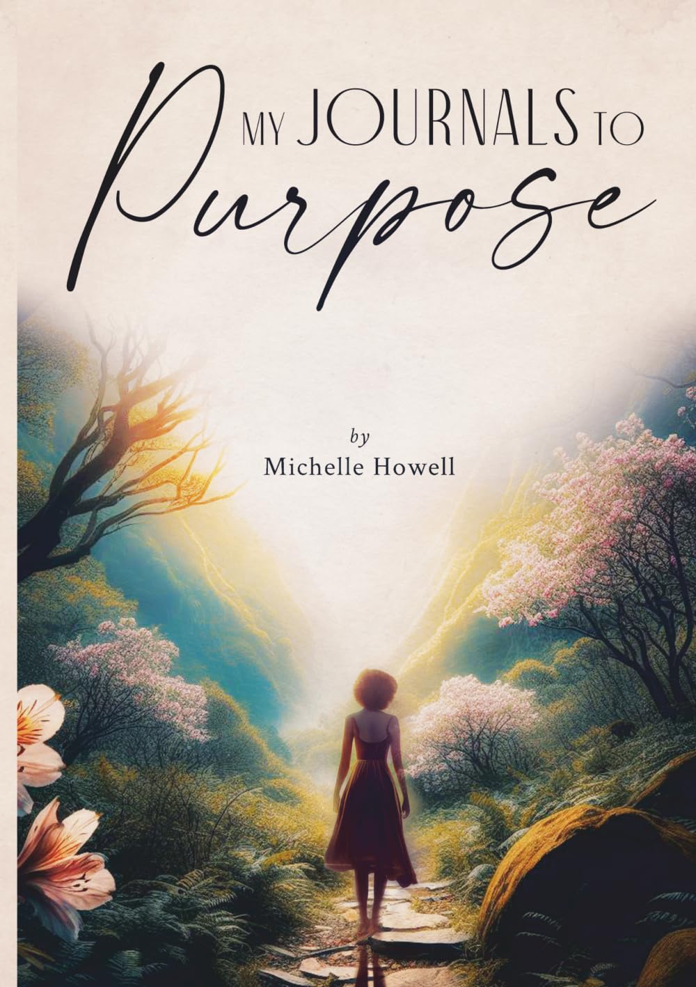 My Journals to Purpose