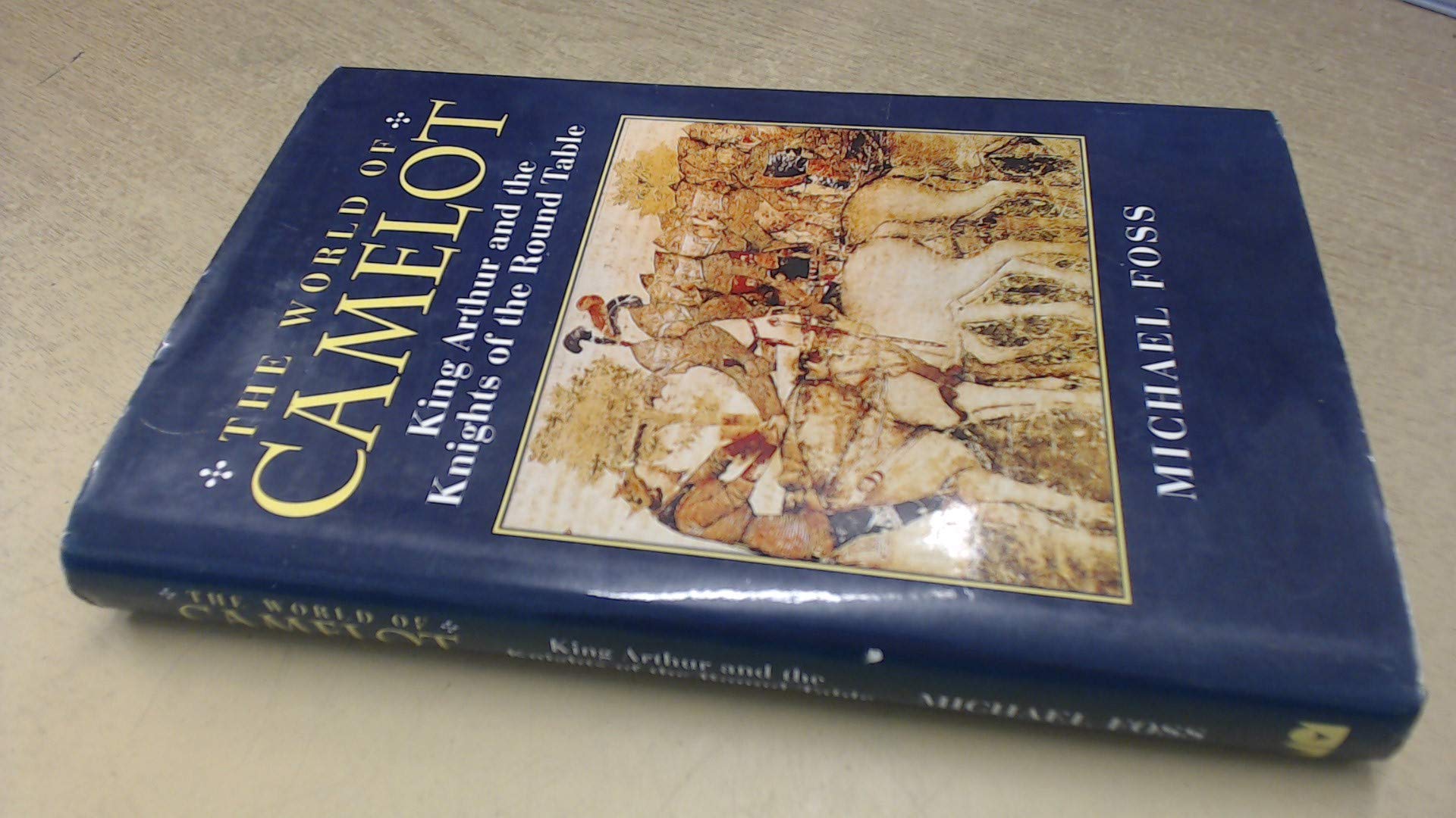 Buy The World of Camelot: King Arthur and the Knights of the Round Table — BookShops.in