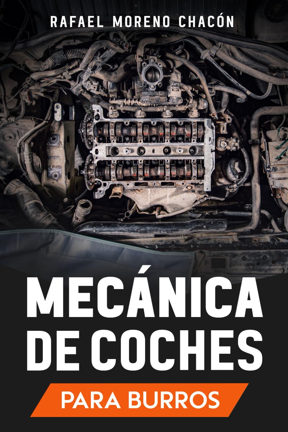 Mecánica de coches: Para burros (Mecánica para burros) (Spanish Edition)