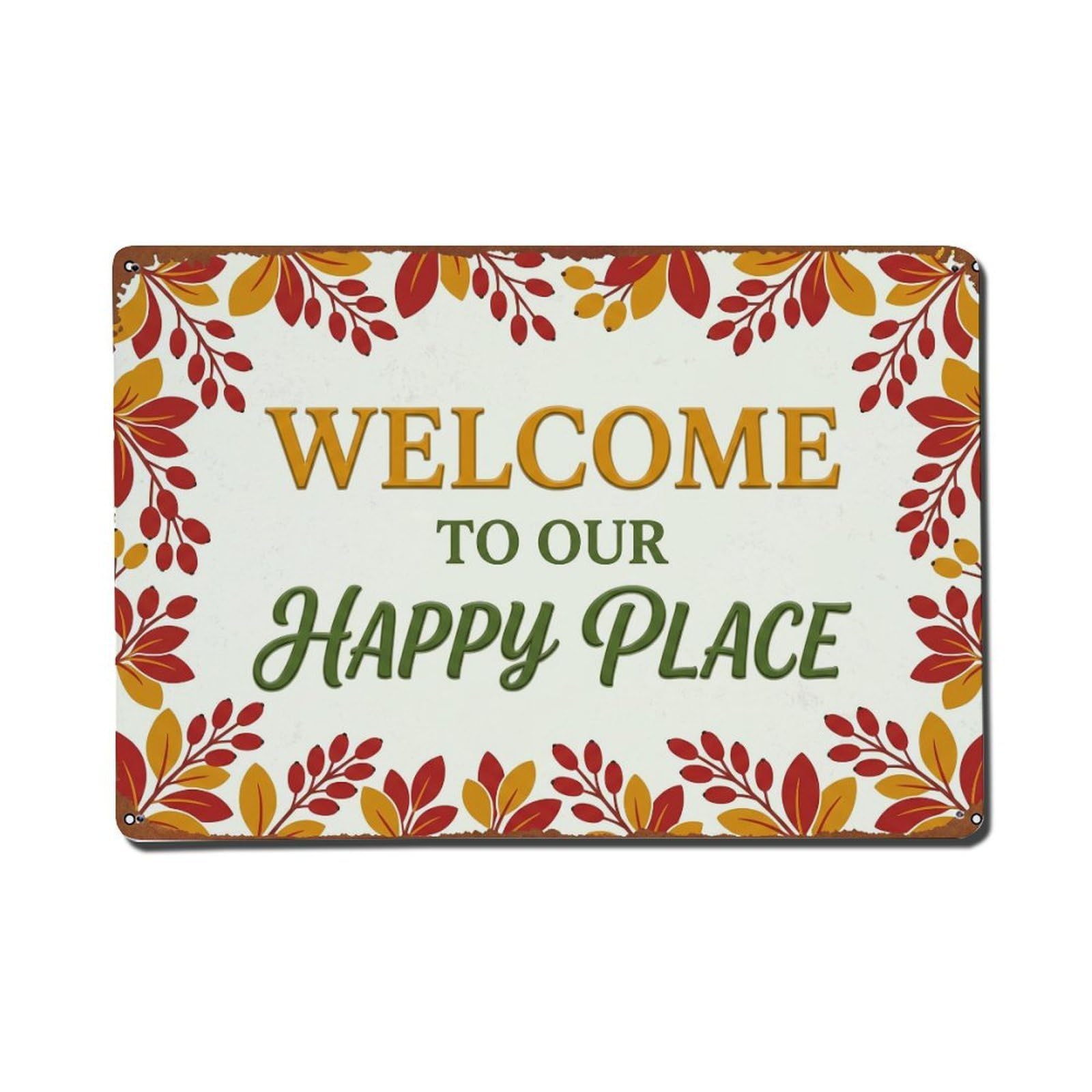 Welcome To Our Happy Place Barberry Garden Metal Tin Sign Plaque Wall Decor for Cafe, Club Bar, Office, Home Garden Metal Poster 8x12Inch