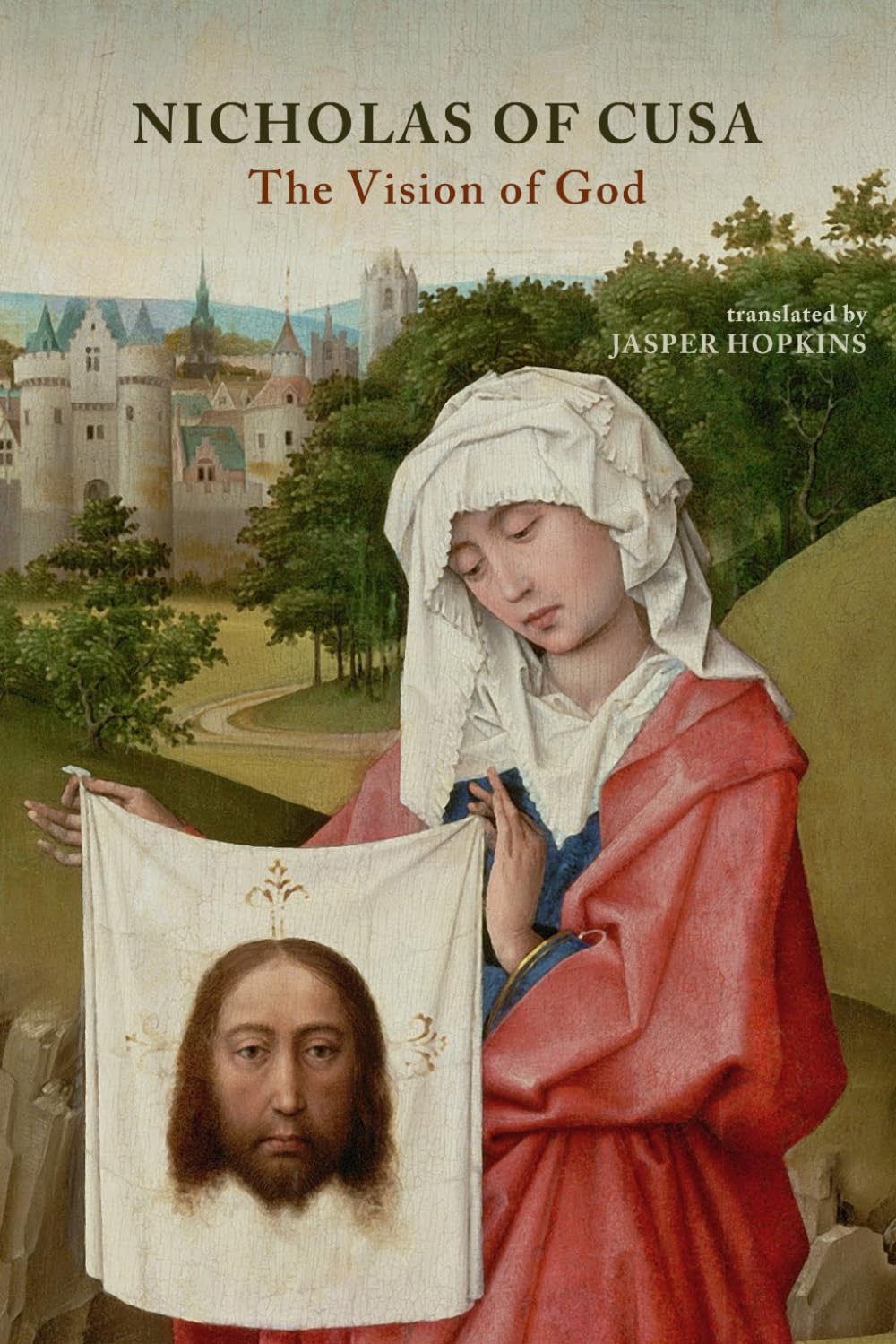 On the Vision of God (De Visione Dei) (Latin-English Edition): 1 (The Works of Nicholas of Cusa)