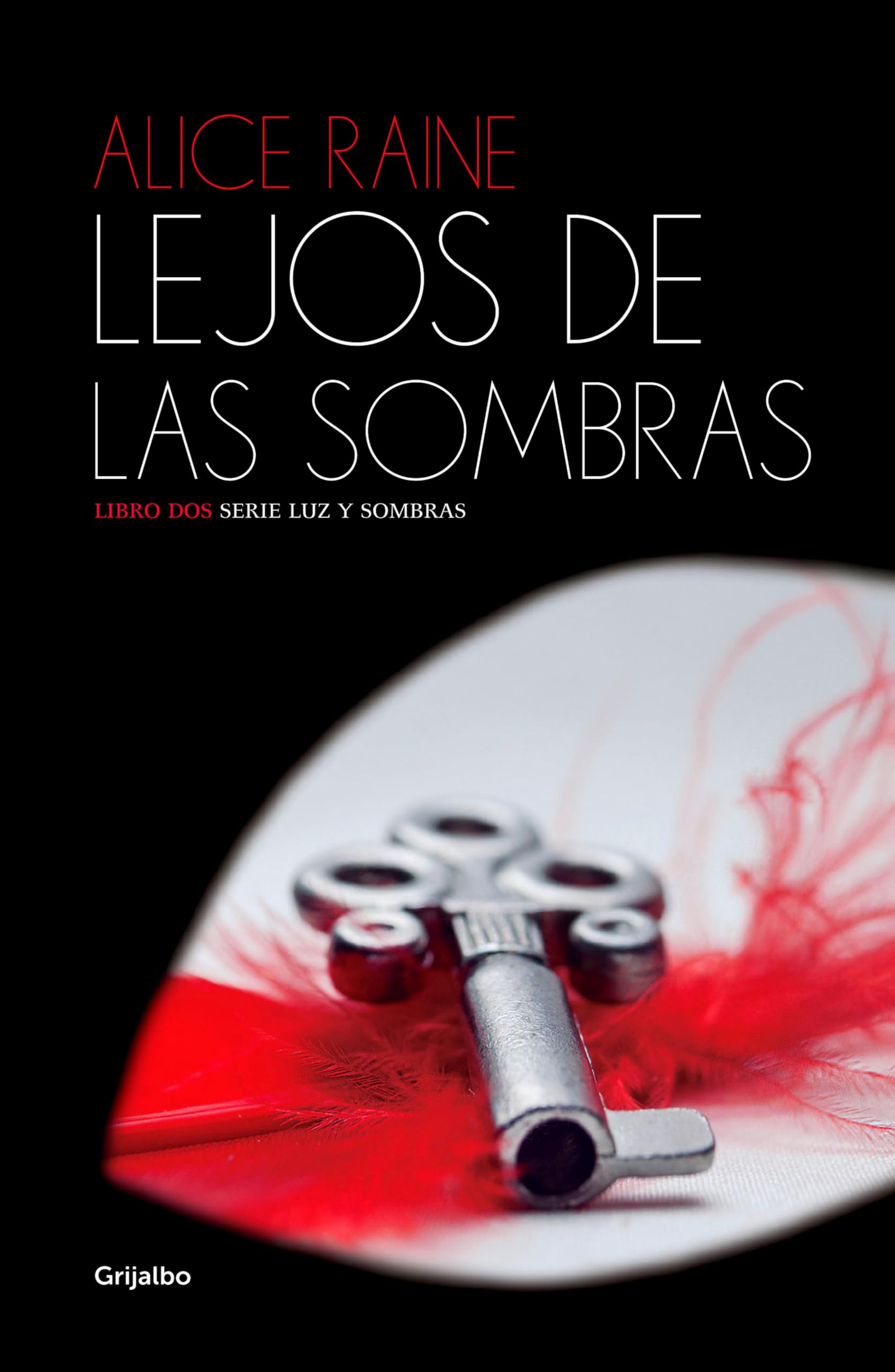 Lejos de las sombras (Luz y sombras 2) (Spanish Edition)
