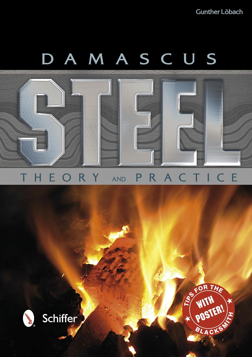Damascus Steel: Theory and Practice      Hardcover – Illustrated, May 28, 2013