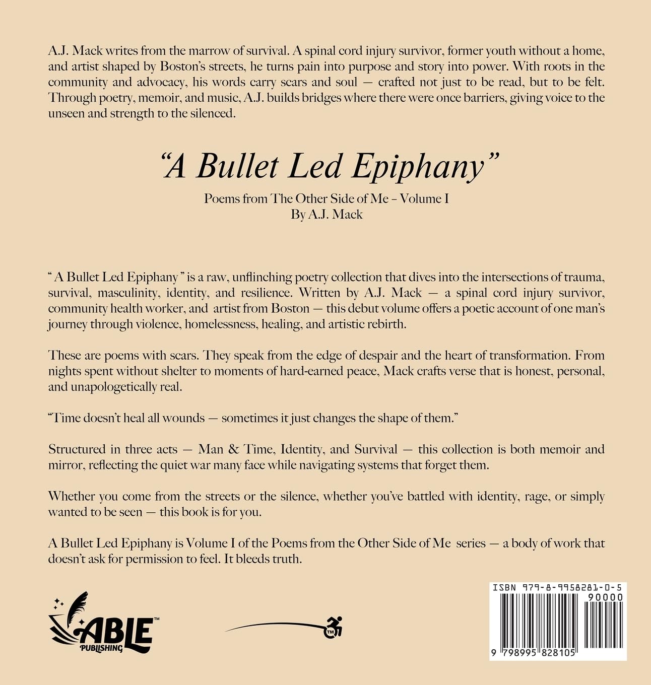 "A Bullet Led Epiphany": Poems From The Other Side Of Me (Volume I): 1