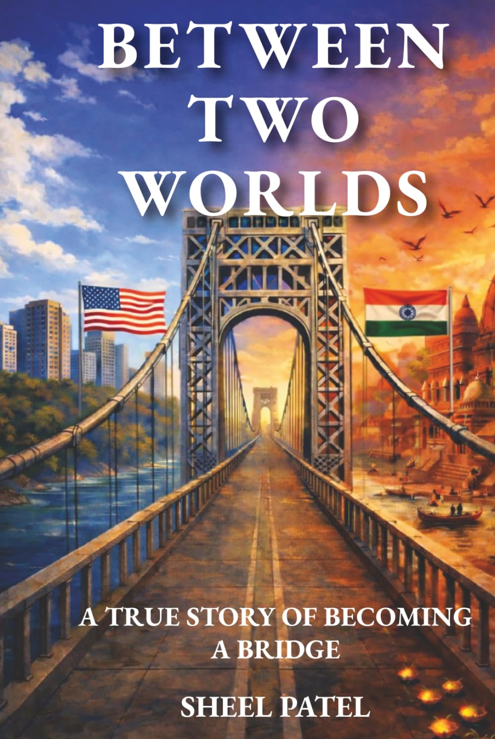 Between Two Worlds: A True Story of Becoming a Bridge