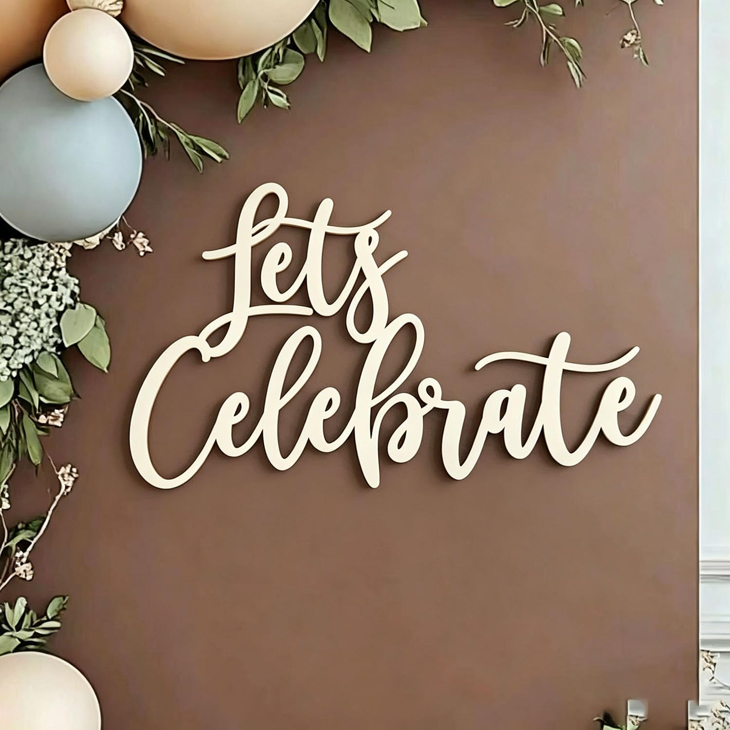Lets Celebrate Wooden Sign for Backdrop,Lets Party Birthday Wall Sign for Wedding Bachelorette Christmas Celebrate Decorations