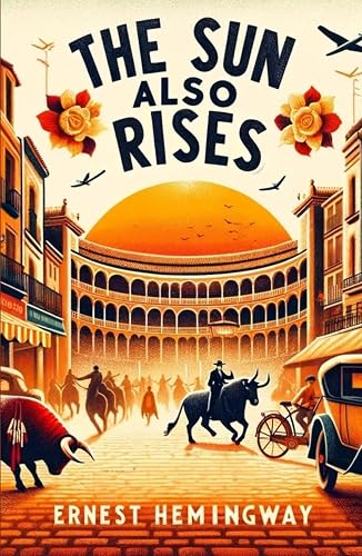 The Sun Also Rises