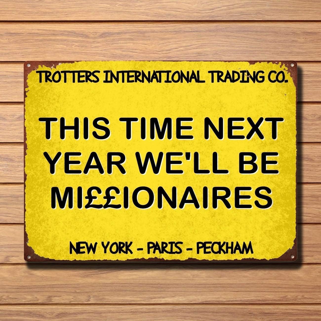 LBS4ALLThis Time Next Year Millionaires Only Fools and Horses Metal Sign Retro Vintage Tin Sign Bar Pub Home Metal Poster Wall Art Decor