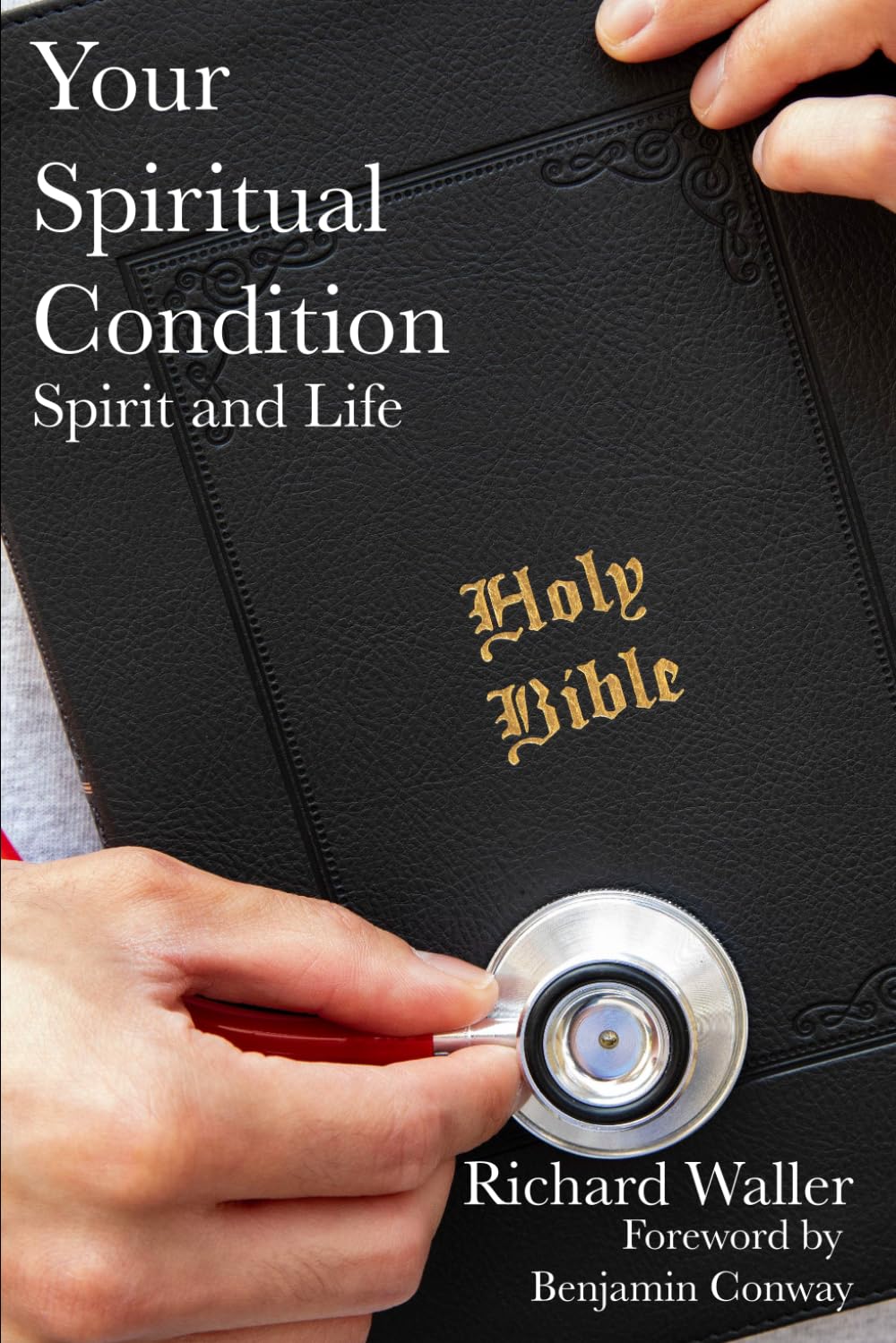 Your Spiritual Condition: Spirit and Life