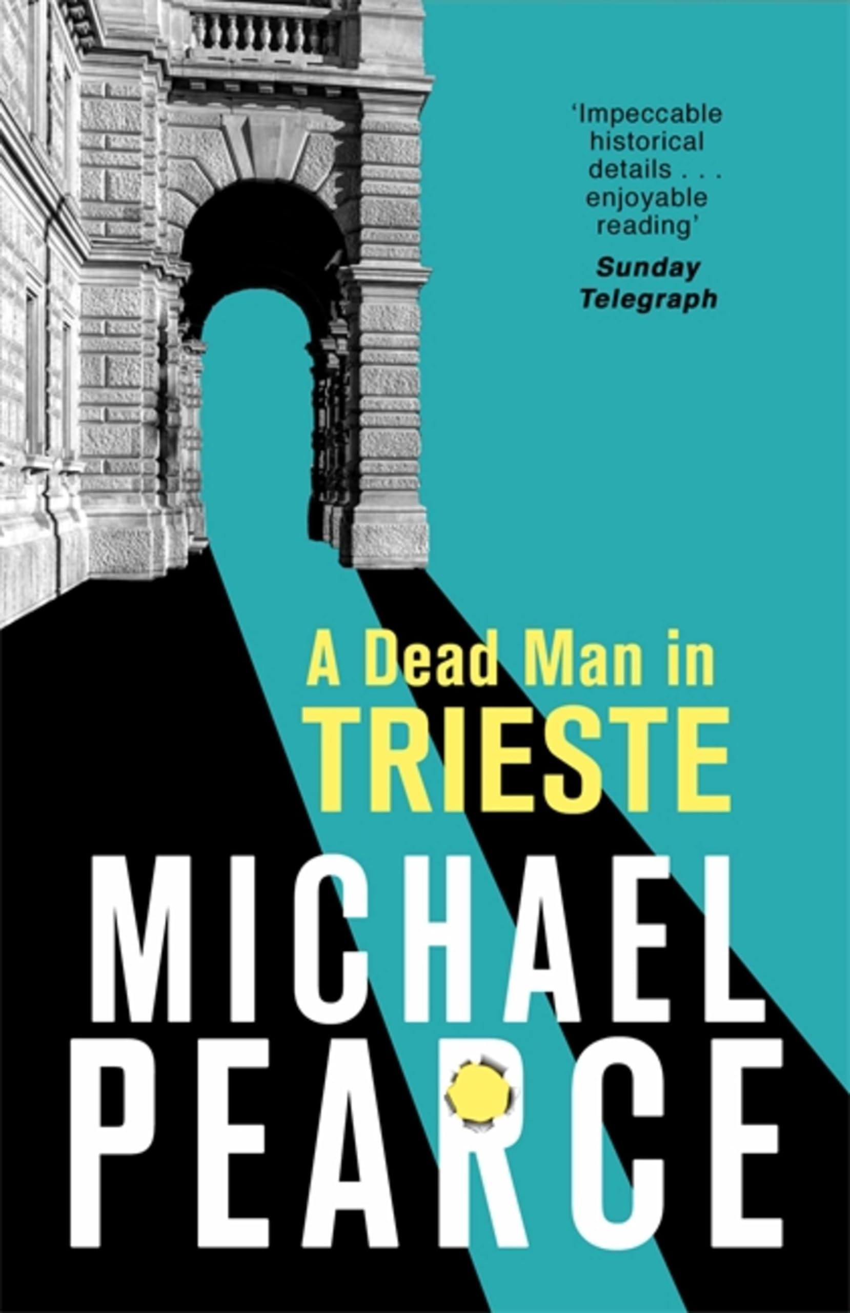 A Dead Man in Trieste,Michael Pearce- 9781472126054