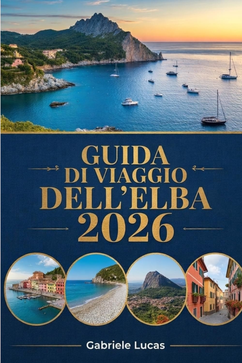 GUIDA DI VIAGGIO DELL'ELBA 2026