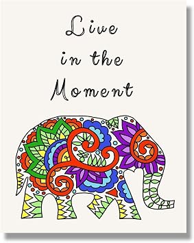 Lea Joelle Handmade Live in the Moment Elephant Wall Art Print Colorful Mandala Boho Decor 8x10 Unframed Inspirational Quote Artwork Yoga, Meditation, Mindfulness, Bedroom or Office Poster