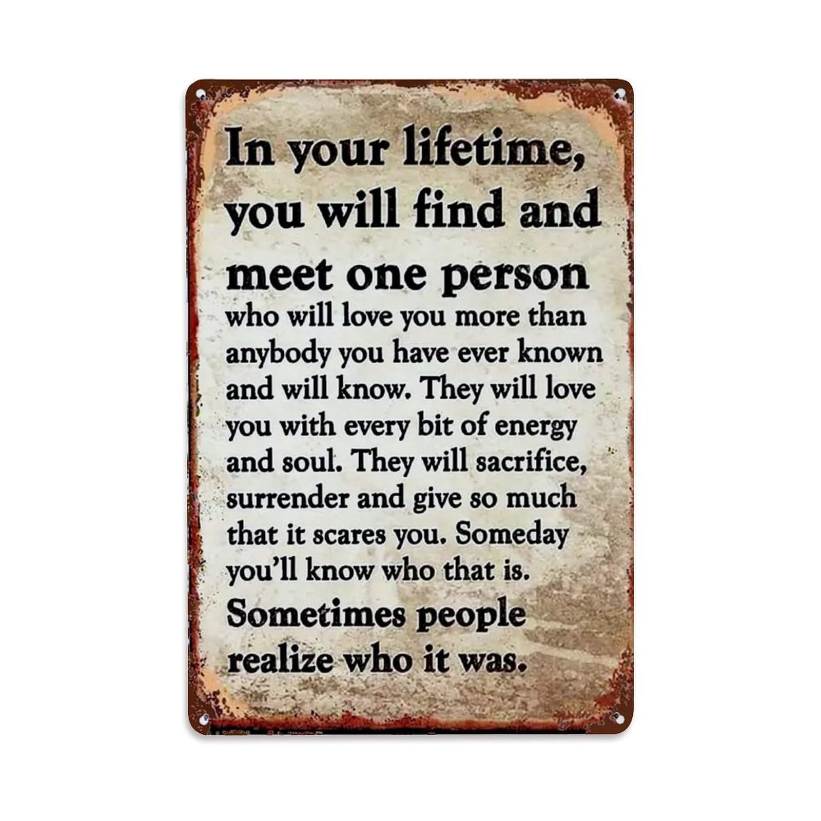 Jdfenggu Vintage In Your Lifetime You Will Find And Meet_j30i8 Retro Metal Tin Sign, Metal Poster For Bar, Home, Man Cave, Kitchen, Laundry Room Art Decor 8X12 Inch