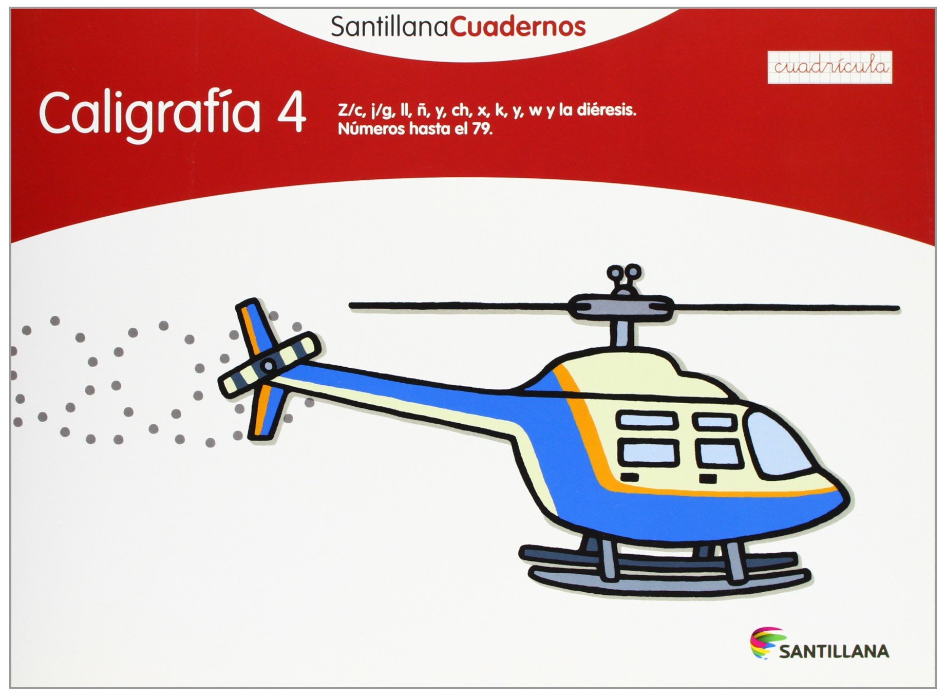 CALIGRAFIA 4 CUADRICULA SANTILLANA CUADERNOS