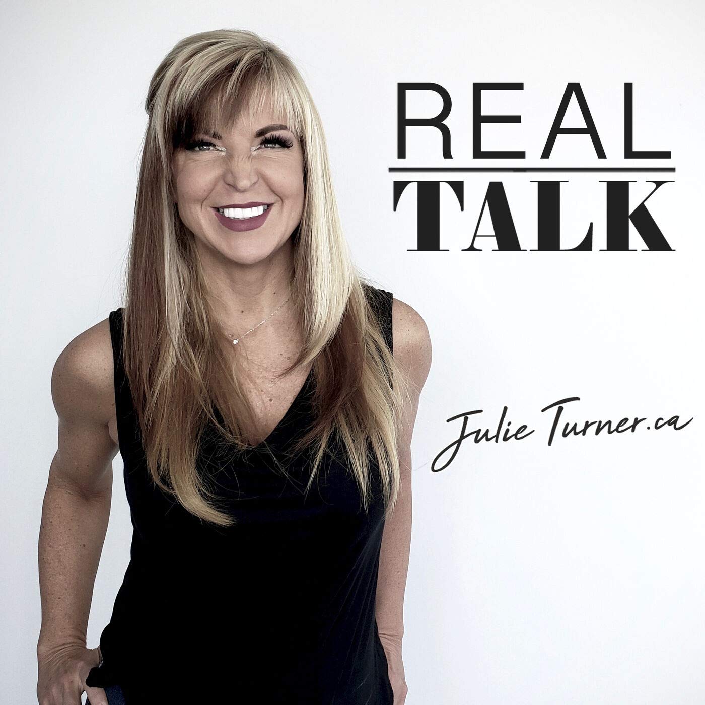 Real Talk with Julie Turner
